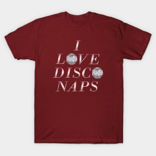 I Heart Disco Naps T-Shirt